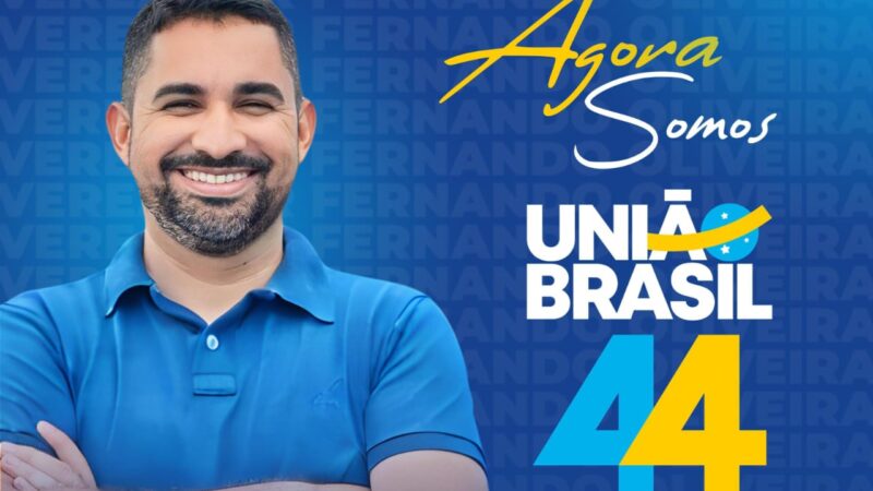 Fernando Oliveira se filia ao União Brasil