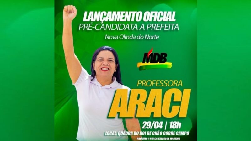 Professora Araci lança a sua pré-candidatura a Prefeita de Nova Olinda