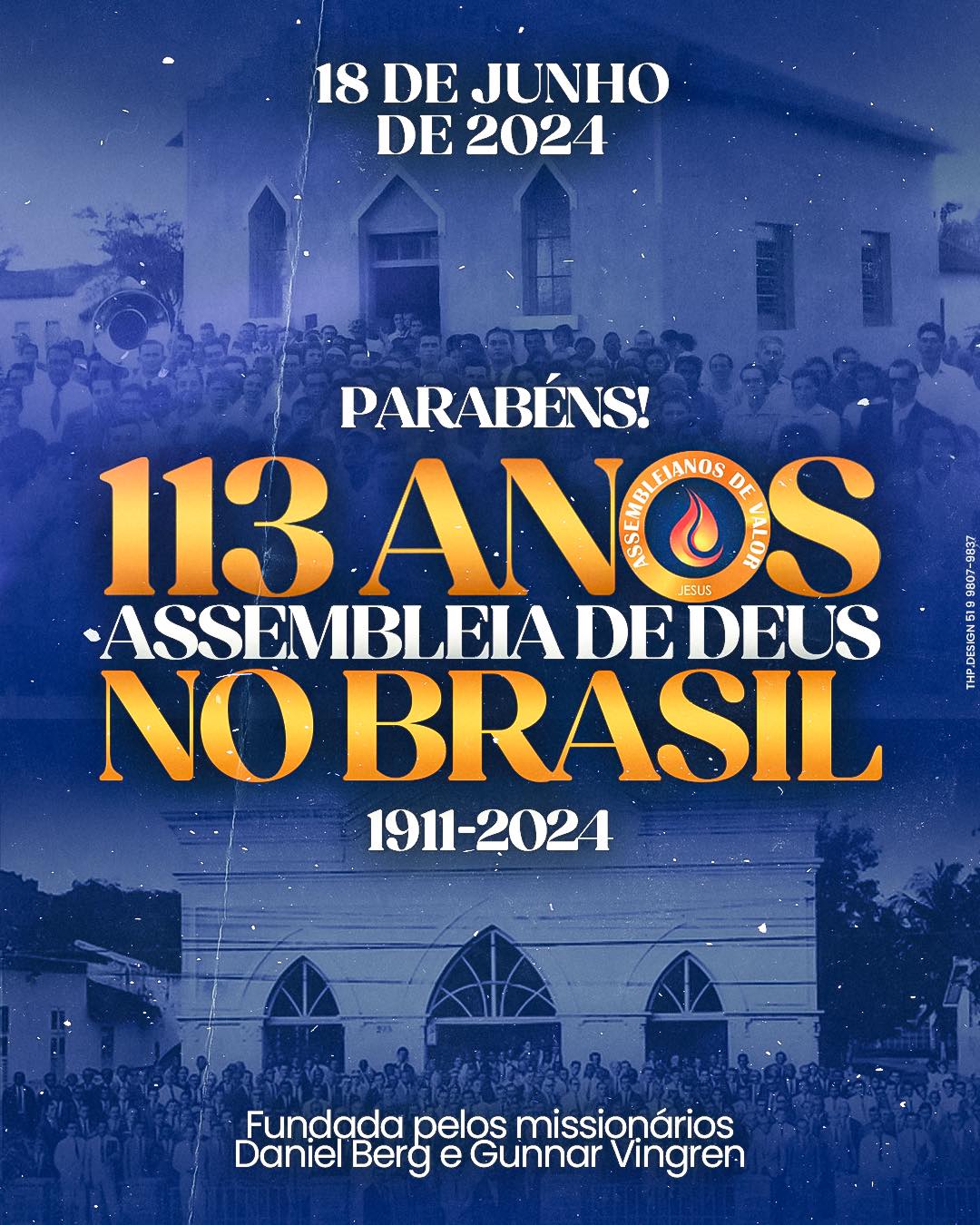 113 anos das Assembleias de Deus no Brasil ????????