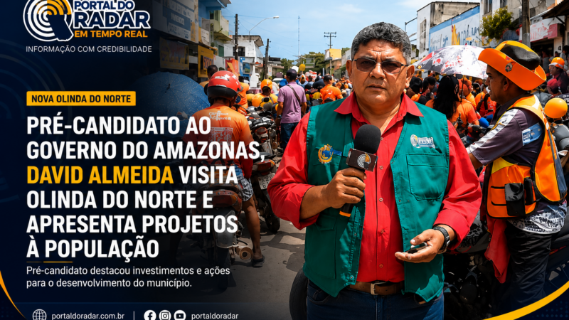 O pré-candidato ao Governo do Estado do Amazonas DavidAlmeida, visitou o município de Nova Olinda do Norte, onde apresentou seus projetos e propostas para a população.