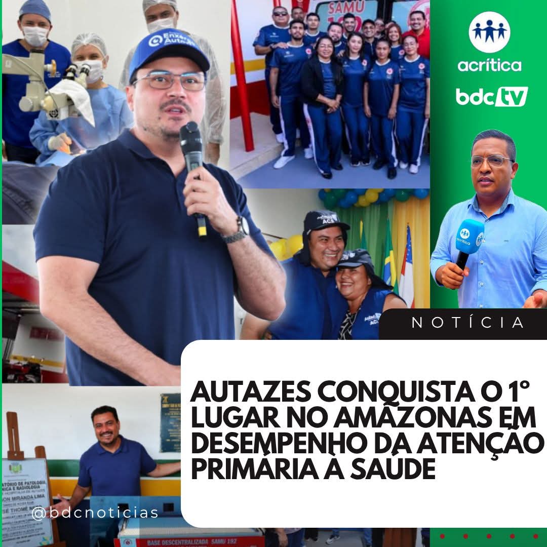 AUTAZES O município de Autazes-AM alcançou um marco histórico para a saúde pública municipal